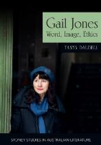 Gail Jones : word, image, ethics