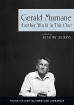 Gerald Murnane : another world in this one