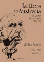 Letters to Australia : the radio broadcasts (1942-72). Volume 6, essays from 1956-1972