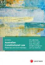 Hanks Australian Constitutional Law : materials and commentary