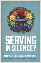 Serving in silence? : Australian LGBT servicemen and women
