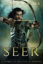 The seer : a prequel to the stone of knowing