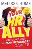 Your HR ally : kickstart your human resources career