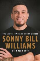 Sonny Bill Williams : you can't stop the sun from shining