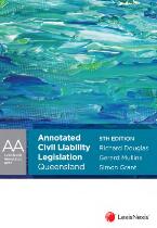 Annotated civil liability legislation Queensland