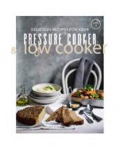 Delicious recipes for your pressure cooker & slow cooker. Vol 2