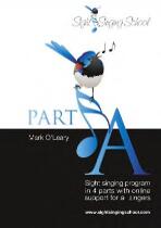 Sight Singing School. Part A., Sight singing program in 4 parts with online support for all singers