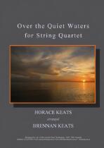 Over the quiet waters : for string quartet