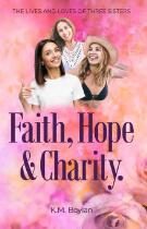 Faith, hope and charity