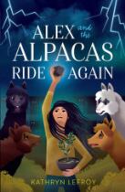 Alex and the Alpacas Ride Again.