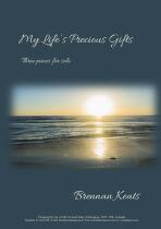 My life's precious gifts : three pieces for solo