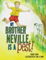 My brother Neville is a pest!