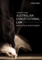 Australian constitutional law : principles in movement