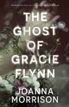 The ghost of Gracie Flynn