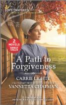 A path to forgiveness : Hiding her Amish secret. A widow's hope.