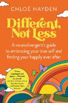 Different, not less : a neurodivergent's guide to embracing your true self and finding your happily ever after