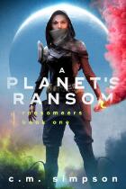 A Planet's ransom