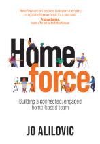 Homeforce : building a connected, engaged home-based team