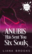 Anubis has sent you six souls