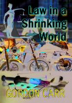 Law in a shrinking world