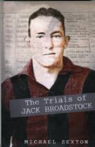 The trials of Jack Broadstock