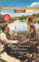 The doctor takes a wife & Rocky Mountain redemption