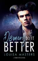 Demons Do It Better.