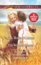 In a mother's arms & the widow's secret