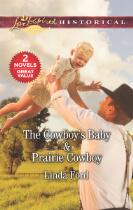 The cowboy's baby & prairie cowboy