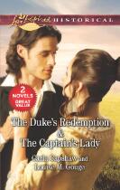The duke's redemption & the captain's lady