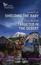 Shielding the baby. Targeted in the desert.