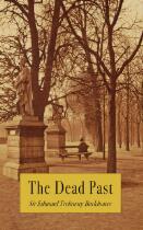 The dead past