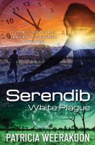 Serendib : The White Plague