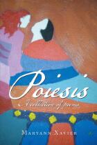 Poiesis : a collection of poems