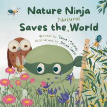 Nature Ninja Saves the Natural World