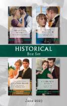 Historical box set June 2023/The art of catching a Duke/Cinderella's deal with the colonel/Lady Amelia's scandalous secret/A laird for the H.