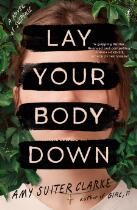 Lay Your Body Down