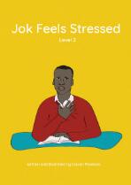 Jok feels stressed. Level 2