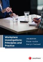 Workplace investigations : principles and practice