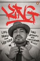 KING : Life, Death and Hip Hop