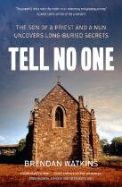 Tell no one the son of a priest and a nun uncovers long-buried secrets