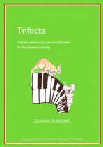 Trifecta : 3 Aussie pieces in pop, jazz and film styles for the pleasure of playing : solo piano