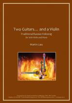 Two  guitars... and a violin : traditional Russian folksong for solo violin and piano