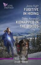 Fugitive in hiding, Kidnapped in the woods