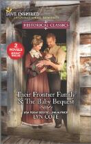 Their frontier family, The baby bequest