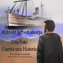 Una foto cuenta una historia : el cuento de los Azzopardi = Ritratt jgħid storja : Ġrajjiet Azzopardi