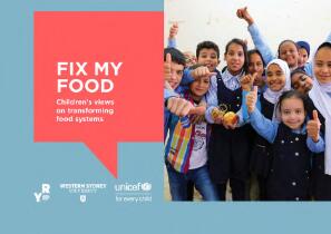 Fix my food : children's views on transforming food systems