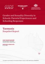 Gender and Sexuality Diversity in Schools : Parental Experiences and Schooling Responses: Tasmania Snapshot Report.