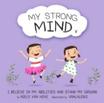 My Strong Mind V: I believe in my abilities and stand my ground.