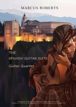 The Spanish guitar suite : guitar quartet